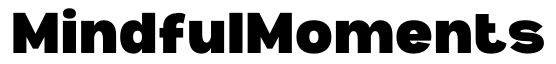 Mindfulmoment